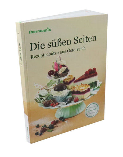 Thermomix - Die süßen Seiten - Rezeptschätze aus Österreich - Warenstube Bender